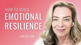 Building Emotional Resilience As A High-Functioning Codependent or Empath - Terri Cole