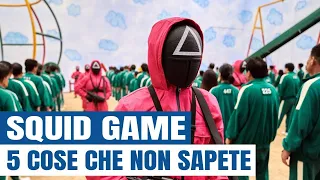 Squid Game - 5 cose che (forse) non sapete