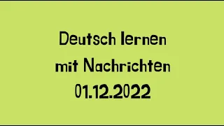 Deutsch lernen mit Nachrichten, Deutsche Lektionen, mit deutschen Untertitel