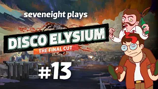 Let's Play Disco Elysium - Ep. 13 - The Ham Sandwich Race