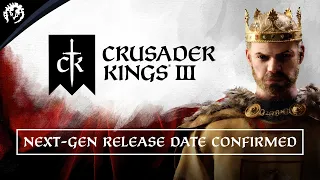 Crusader Kings III - Release Date for Next-Gen Consoles