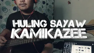 Kamikazee - Huling Sayaw (Bass Guitar)