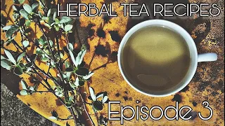 Episode 3: DIY Herbal Tea Recipe for: ✨Grounding✨ Mental, physical & spiritual healing