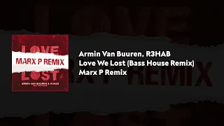 Armin van Buuren & R3HAB feat. Simon Ward - Love We Lost  (Bass House Remix)