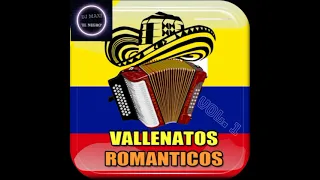 VALLENATOS ROMANTICOS CORTA VENAS VOL.1 💔💔💔 djmaxi "el negro"