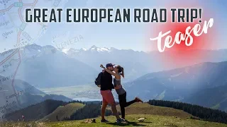 Great European Road Trip: TEASER!