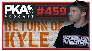 PKA 459 THE RETURN OF KYLE