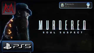 Murdered: Soul Suspect - [ Platinum | بلاتينيوم ] 98 - (PS5) | (03-07-2024) March