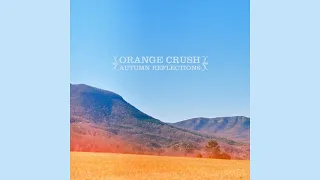 Orange Crush – Autumn Reflections [2009]