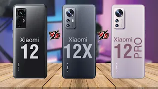 Xiaomi 12 Vs Xiaomi 12X Vs Xiaomi 12 Pro  || Full Comparison ⚡⚡⚡ Camera, Display, Performance & More