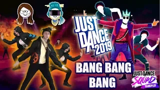Just Dance 2019 - Bang Bang Bang [Collab w/ HugoStarDance]