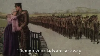 Keep the Home Fires Burning - British WW1 Song