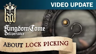 Kingdom Come: Deliverance - Video Update #10 about Lock Picking