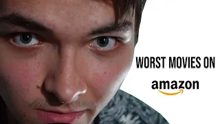 The Worst Movies on Amazon Prime