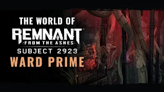 Remnant: From the Ashes - Subject 2923 Ward Prime Trailer