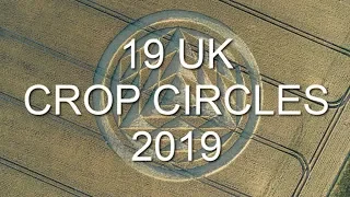 19 UK Crop Circles of 2019 Compilation