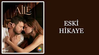 Aile - Dizi Müziği (Eski Hikaye)