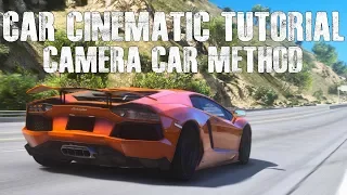 GTA V Car Cinematic Tutorial: Camera Car Method