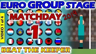 Beat The Keeper - UEFA Euro 2019/20 Group Stage Matchday 1