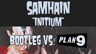 SAMHAIN "Initium" Vinyl Plan 9 Press VS. Bootleg Review #punkvinyl