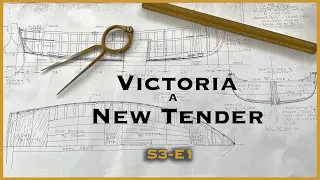 Introducing "Victoria" a New Sailing Tender S3-E1