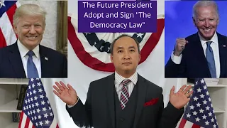 The Future President Adopt and Sign "The Democracy Law." Part2-[Politic Optimization America]