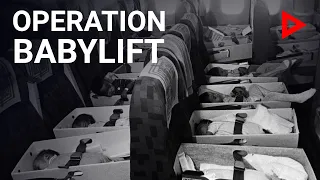 Operation Babylift | The Airlift of Vietnamese Orphans | Documentary