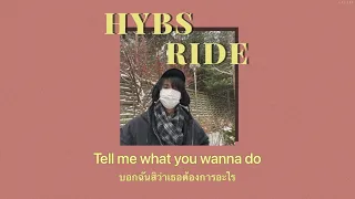 [THAISUB] Ride - HYBS ||แปลไทย