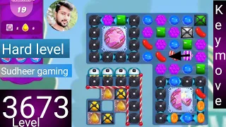 Candy crush saga level 3673 । No boosters । Hard level । Candy crush saga 3673 help। Sudheer Gaming