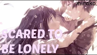 Nightcore - Scared To Be Lonely (Cover)