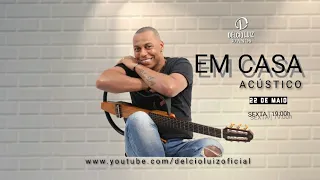 Délcio Luiz - LIVE ACÚSTICO EM CASA