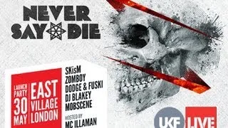 Never Say Die Album Launch - UKFLive Stream