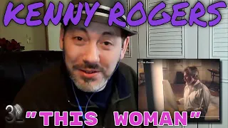 SEE MY REACTION to Kenny Rogers - This Woman (1983)