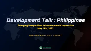 2022 Development Talks (2): Philippines