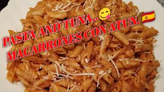 Macarrones con Atun y tomate Receta Facil y Economica. Do you have tuna and pasta at home?.