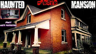 Haunted Abandoned Ontario Mansion | My friend get possessed by a spirit