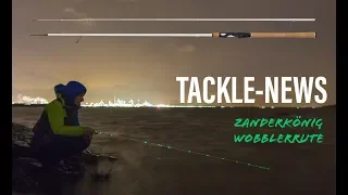 Tackle-News: Zanderkönig Wobblerrute