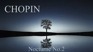 CHOPIN - Nocturne No 2 in E Flat Major Op 9 No 2 - Piano Classical Music HD