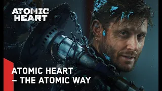 Atomic Heart - "The Atomic Way" Trailer | ft. Jensen Ackles