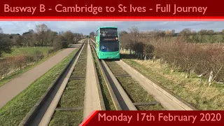 Stagecoach Busway B - Cambridge to St Ives P&R Full Journey (incl Histon Diversion)