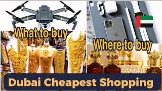 Cheapest Markets In Dubai for Shopping | Where to Shop & Save most in Dubai | Discounted Shopping