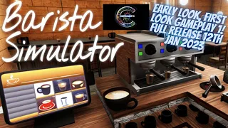 barista simulator, sandbox simulation. Early look First look gameplay 1. on steam pc