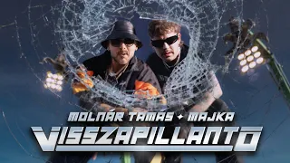 Molnár Tamás & Majka - Visszapillantó (official music video)