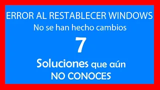 🔴 Error al RESTABLECER Windows 10 (No se han realizado cambios) ►【✅ 7 SOLUCIONES】 Parte 2/3