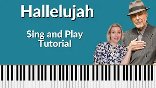 Hallelujah Piano Tutorial - Sing and Play Leonard Cohen Jeff Buckley