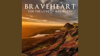 Braveheart: For The Love Of A Princess