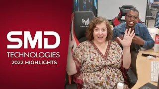 SMD Technologies 2022 Highlights
