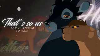 ♫That’s so us!♪ - [multifandom edit] || dedication