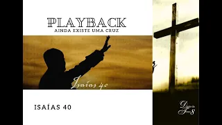 Playback || Isaías 40 || Ainda Existe Uma Cruz || Diante do Trono || 2005 || DT 8