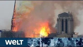 KATASTROPHE IN PARIS: Kathedrale von Notre-Dame brennt lichterloh